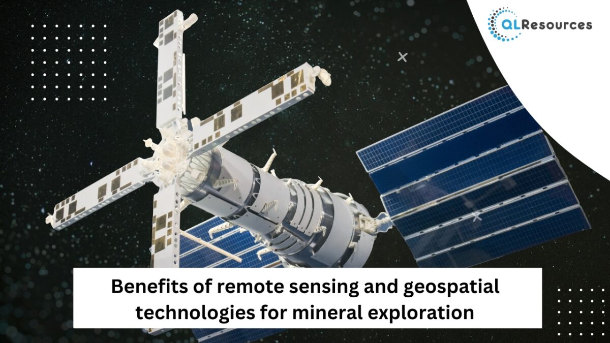Benefits of remote sensing and geospatial technologies for mineral exploration