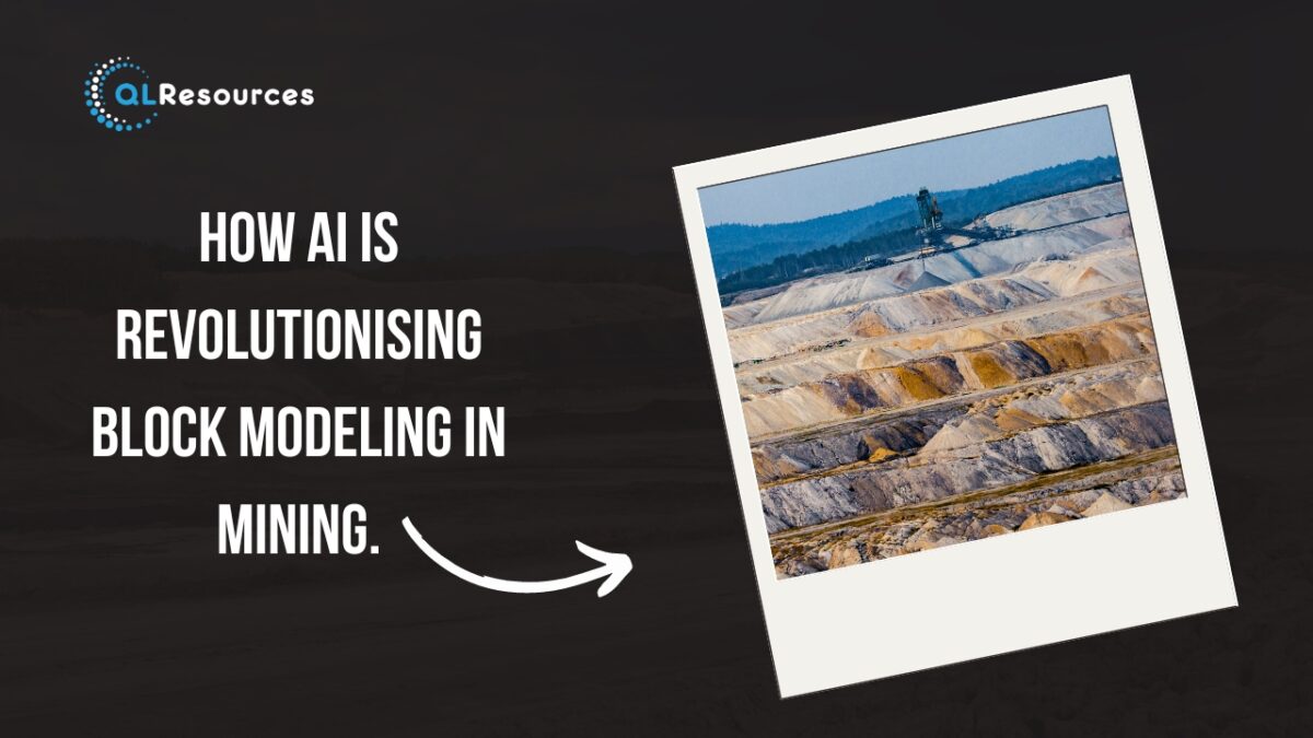 How AI is revolutionising block modeling in mining.